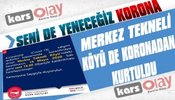 Kars Tekneli Köyü'nde Karantina Kaldırıldı