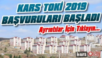 Kars TOKİ 2019 Başvuruları Başladı