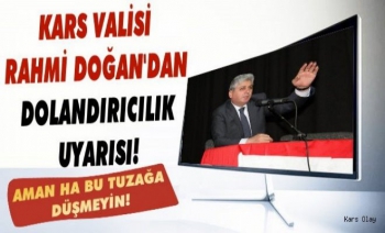 Kars Valiliği'nden Dolandırıcılık Uyarısı