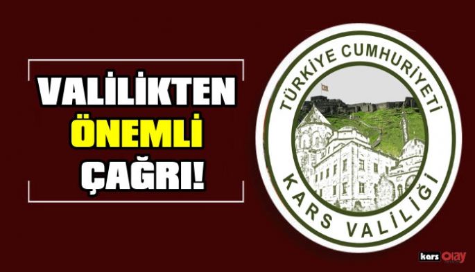 Kars Valiliğinden Karslılara Önemli Çağrı