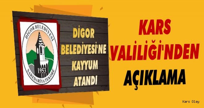 Kars Valiliği'nden Kayyum Açıklaması