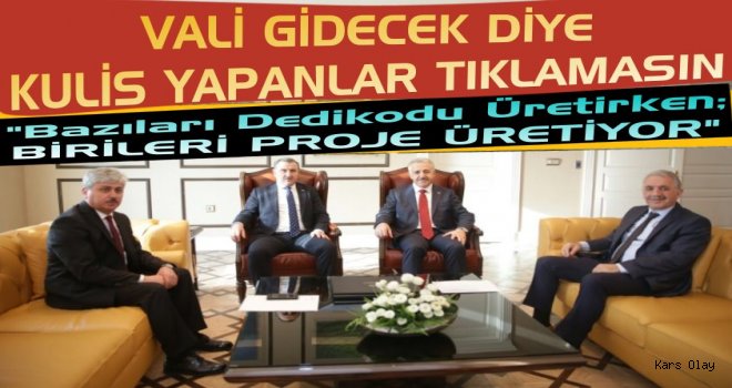 Kars Valisi Rahmi Doğan Ankara'da Kars İçin Proje Peşinde