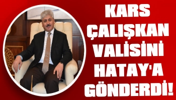 Kars Valisi Rahmi Doğan Hatay'a Atandı