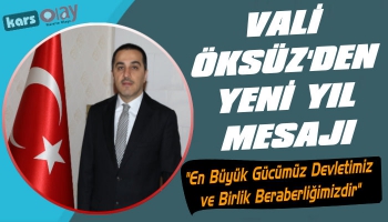 Kars Valisi Türker Öksüz 2020 Yeni Yıl Mesajı