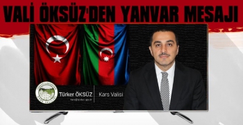 Kars Valisi Türker Öksüz'den Kara Yanvar Mesajı