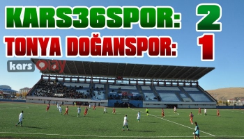 Kars36 Spor: 2 – Tonya Doğanspor: 1