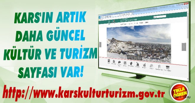 Kars’ın Kültür Turizm Sayfası Artık Daha Güncel