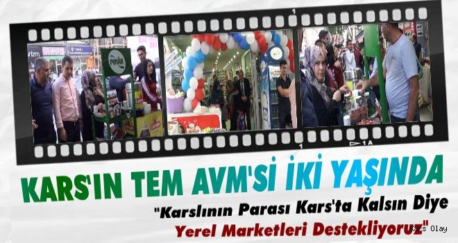 Kars'ın TEM AVM'si İki Yaşında
