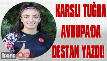 Karslı Sporcu Tuğba Toptaş Avrupa'da Tarih Yazdı