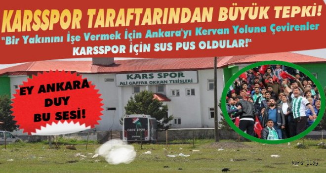 Karsspor Taraftarları Harbilerden Harbi Tepki!