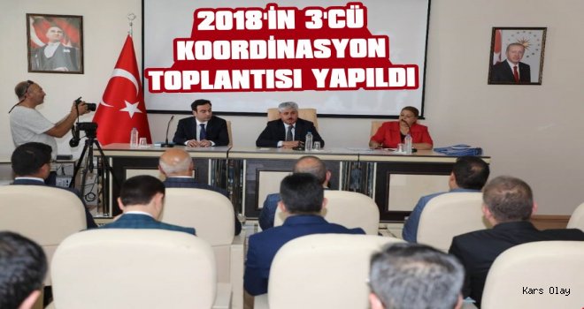 Kars'ta 2018'in 3. Koordinasyon Toplantısı 