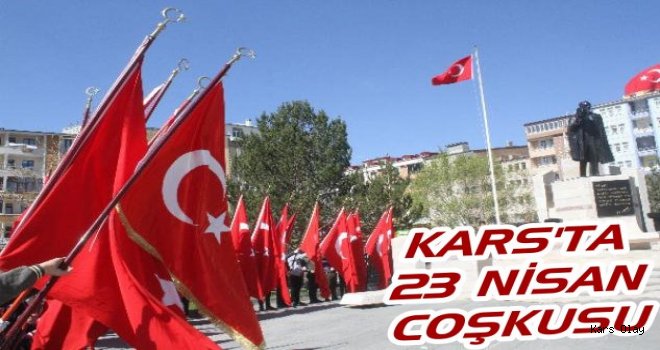 Kars'ta 23 Nisan Coşkusu