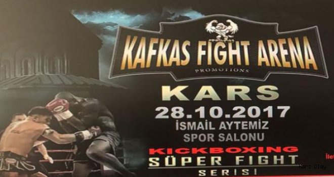 Kars’ta 28 Ekim’de Kick Boks Fırtınası Esecek