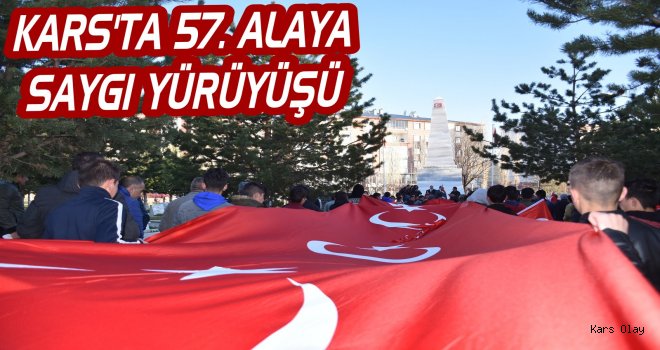 Kars'ta 57. Alaya Saygı Yürüyüşü!