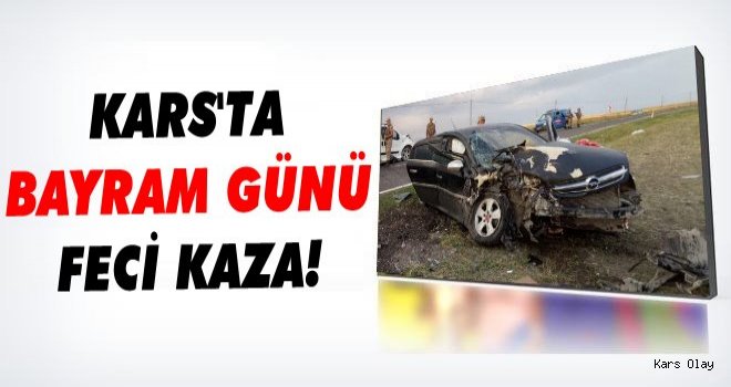 Kars'ta Bayram Günü Feci Kaza: 10 Yaralı