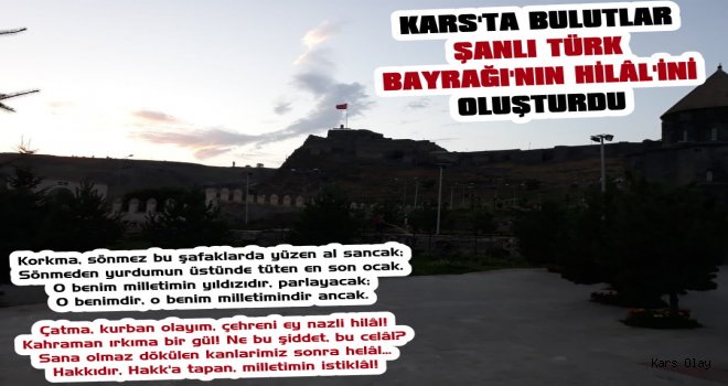 Kars’ta Bulutlar Hilal Şekli Oluşturdu