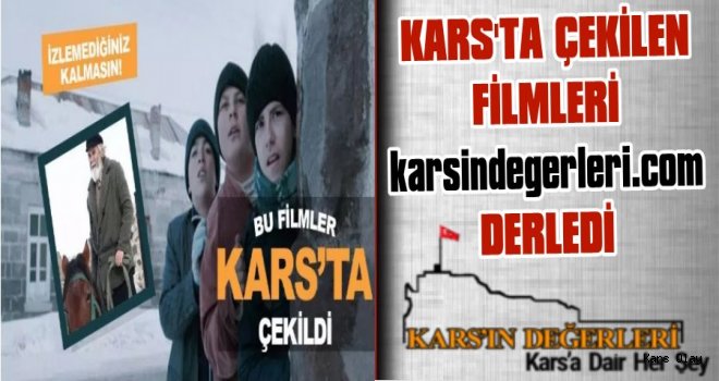 Kars'ta Çekilmiş En Güzel Filmler