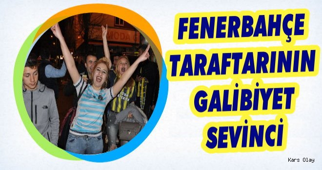 Kars'ta Fenerbahçelilerin Galibiyet Sevinci