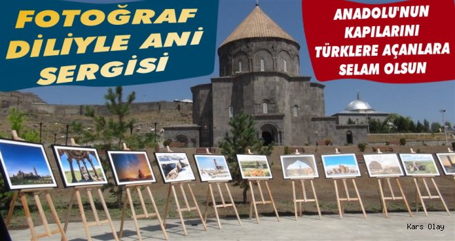 Kars'ta 'Fotoğraf Diliyle Anı' Sergisi