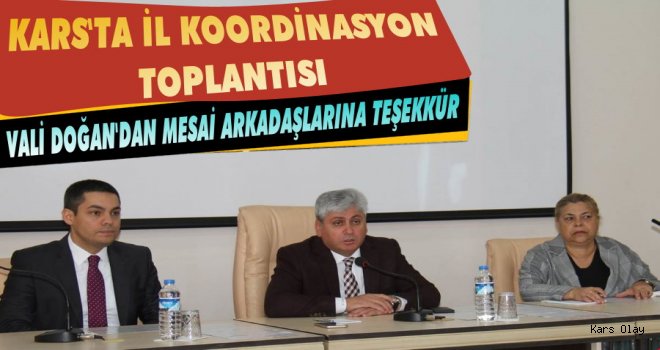 Kars'ta İl Koordinasyon Toplantısı.