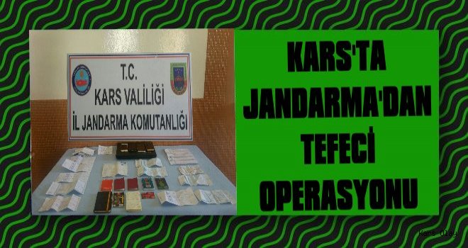 Kars'ta Jandarmadan Tefeci Operasyonu