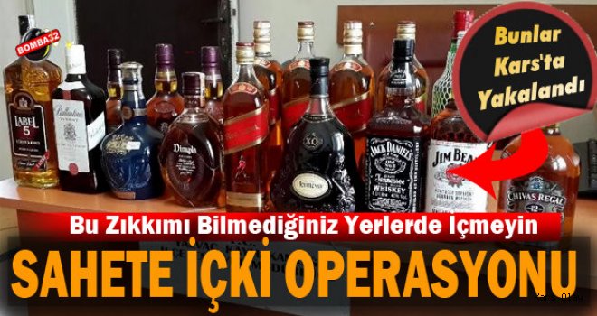 Kars'ta Kaçak İçki Operasyonu