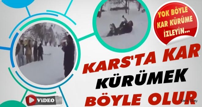 Kars'ta Kar Kürümek Böyle Olur