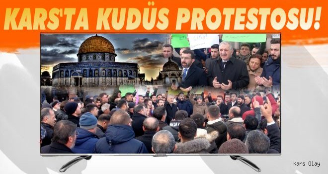 Kars’ta Kudüs Protestosu