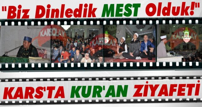 Kars’ta Kur’an Ziyafeti Dinleyenleri Mest Etti