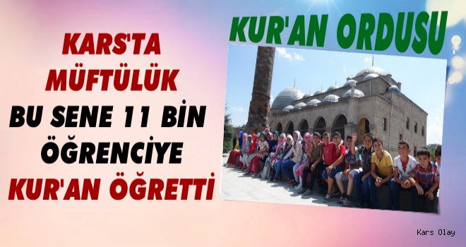 Kars'ta Müftülük Bu Sene 11 Bin Öğrenciye Kur'an Öğretti