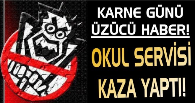 Kars'ta Okul Servisi Kaza Yaptı: 7 Yaralı