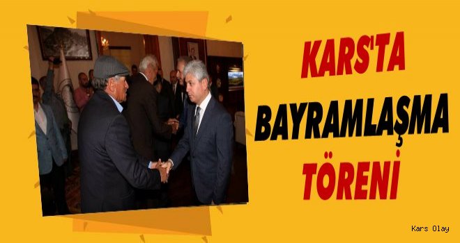 Kars'ta Protokol Bayramlaştı