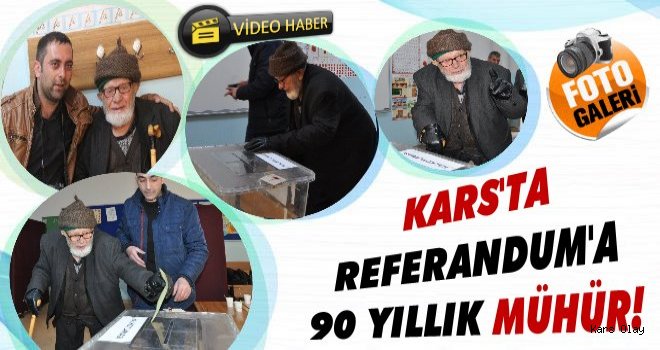 Kars'ta Referandum'a 90'lık Mühür