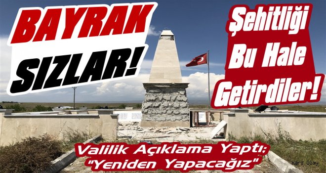 Kars'ta Şehitler Anıtına Hain Saldırı