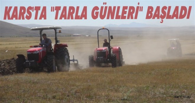 Kars'ta 'Tarla Günleri' Başladı