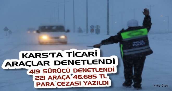 Kars'ta Ticari Araçlara Uygulama!