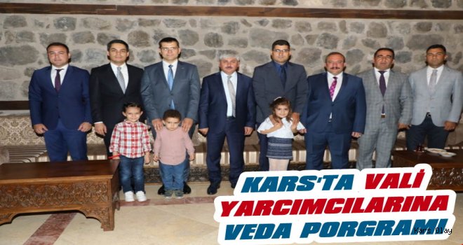 Kars'ta Vali Yardımcılarına Veda Programı