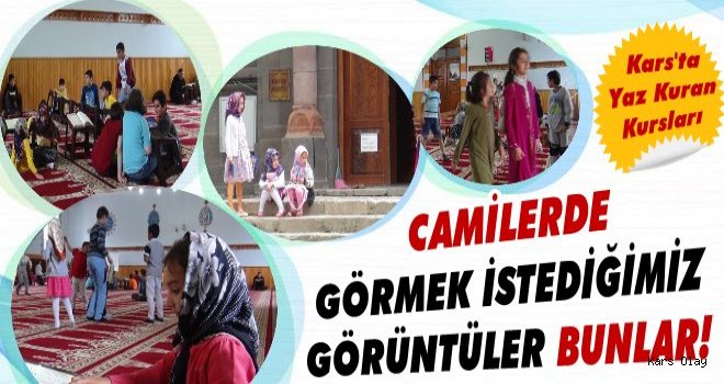 Kars’ta Yaz Kuran Kursları başladı