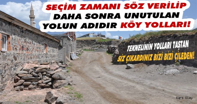 Kars'taki Köy Yolları İçler Acısı!