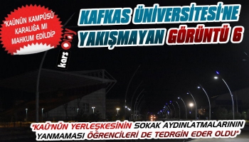 KAÜ'nün Yerleşkesinin Işıkları Söndü!