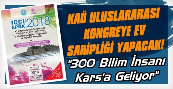 KAÜ Uluslararası Kongreye Ev Sahipliği Yapmaya Hazırlanıyor