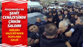 Kemal Kılıçdaroğlu'na Ankara'da Şehit Cenazesinde Saldırı