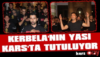 Kerbela'nın Yası Kars'ta Tutuluyor