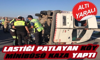 Lastiği Patlayan Köy Minibüsü Kaza Yaptı