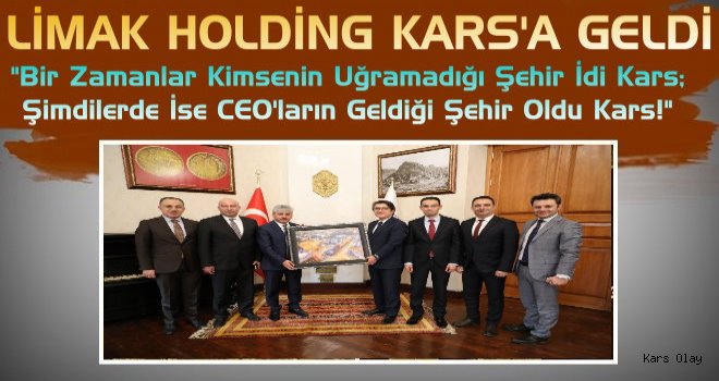 Limak Holding CEO’su Kars'ta