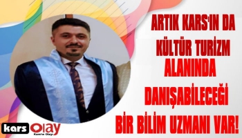 Mehmet Duman Karsın İlk Kültür Turizm Bilim Uzmanı Oldu