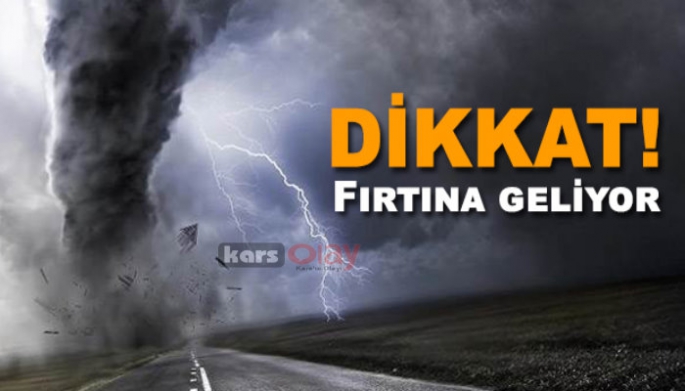 Meteoroloji uyardı, Fırtına geliyor!