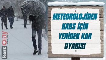 Meteorolojiden Yeniden Kar Uyarısı!