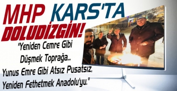 MHP Kars'ta Doludizgin