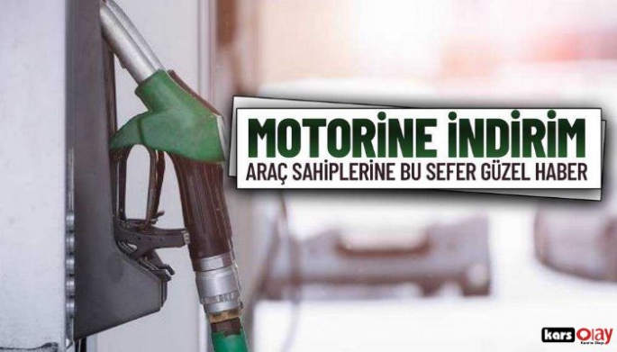 Araç Sahiplerine Güzel Haber, Motorine İndirim Geliyor